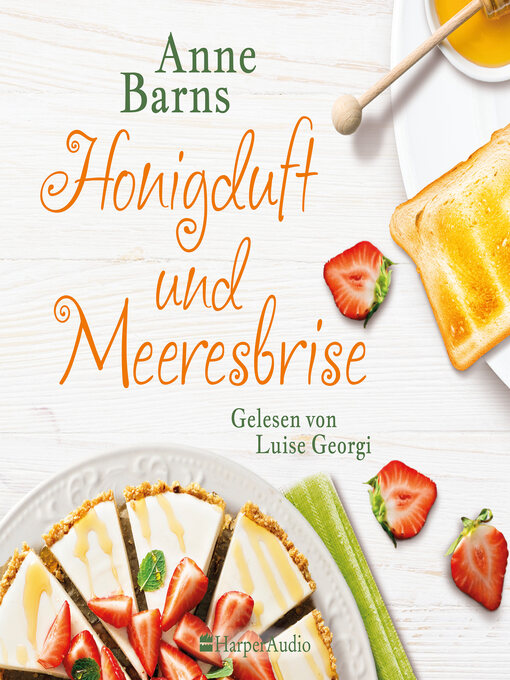 Title details for Honigduft und Meeresbrise (ungekürzt) by Anne Barns - Wait list